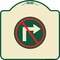 Signmission No Right Turn Graphic Only Heavy-Gauge Aluminum Architectural Sign, 18" x 18", TG-1818-23592 A-DES-TG-1818-23592 - alternate 1